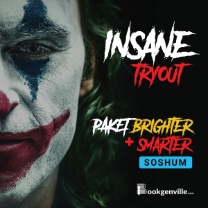 Insane Tryout – Brighter & SMARTER – Soshum